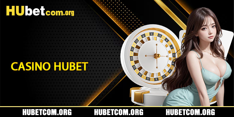 Casino Hubet